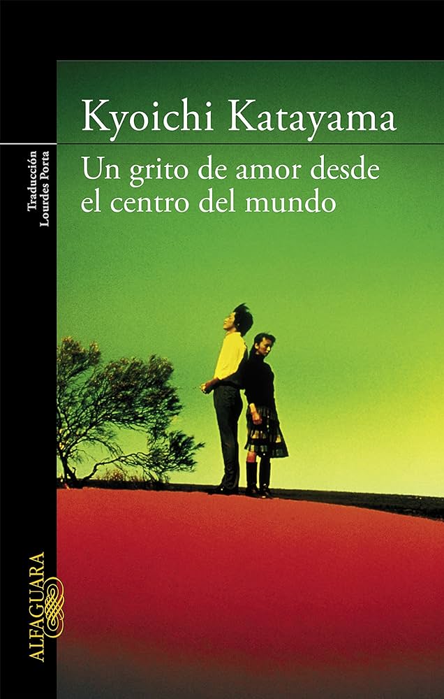 "Un grito de amor desde el centro del mundo" de Kyoichi Katayama