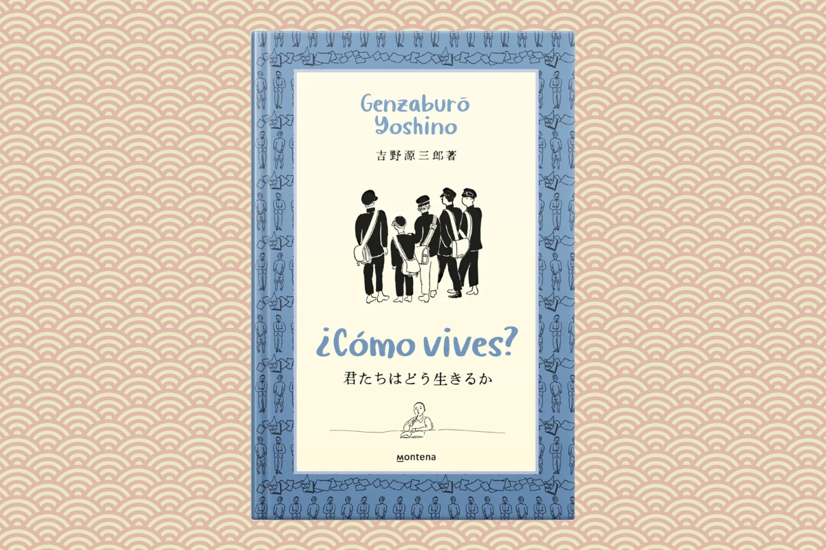 «¿Cómo Vives?» de Yoshino Genzaburo, el libro que inspiró a la película de Hayao Miyazaki «El chico y la garza»